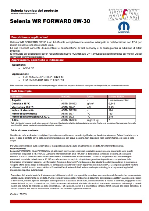 Selenia wr forward 0w30 ACEA C2,C3 - FCA 955535-DS1 - DH1- CTR n. F842.F13 Produzione Europea-Petronas Original (5 Litri)